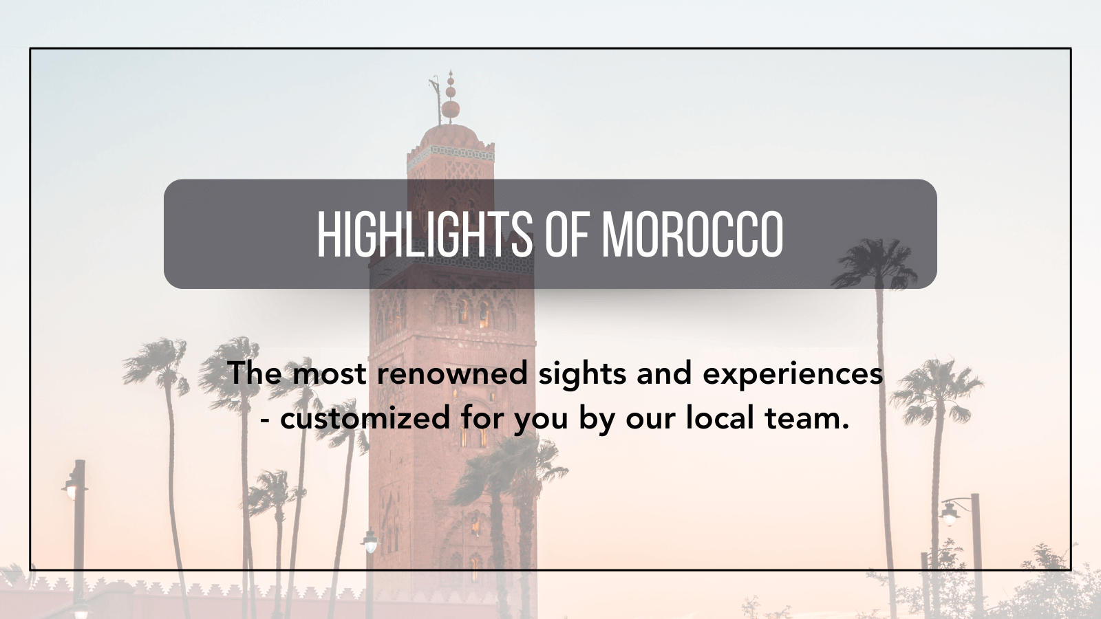 Highlights of Morocco